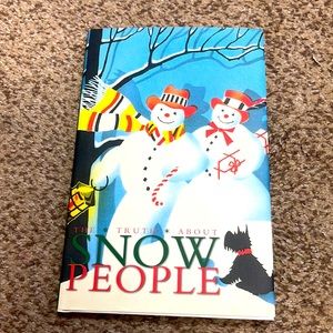 The Truth About Snow People hardcover book